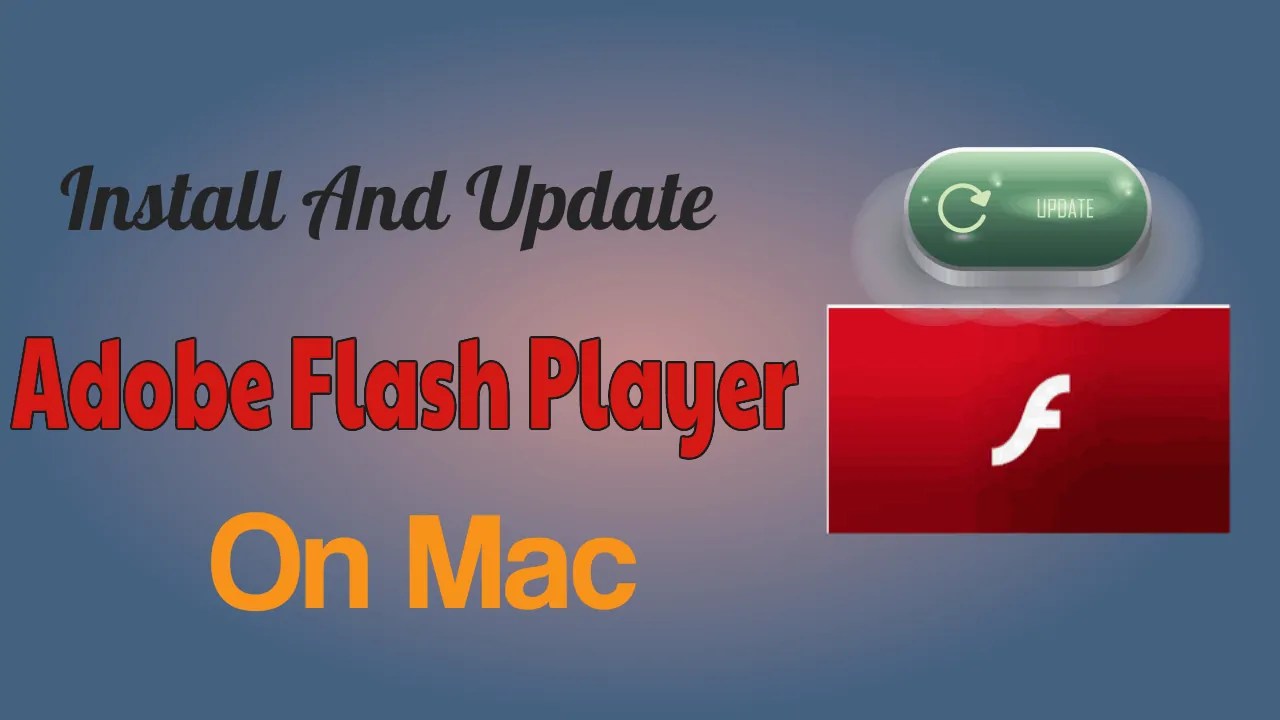 for mac update latest adobe flash player